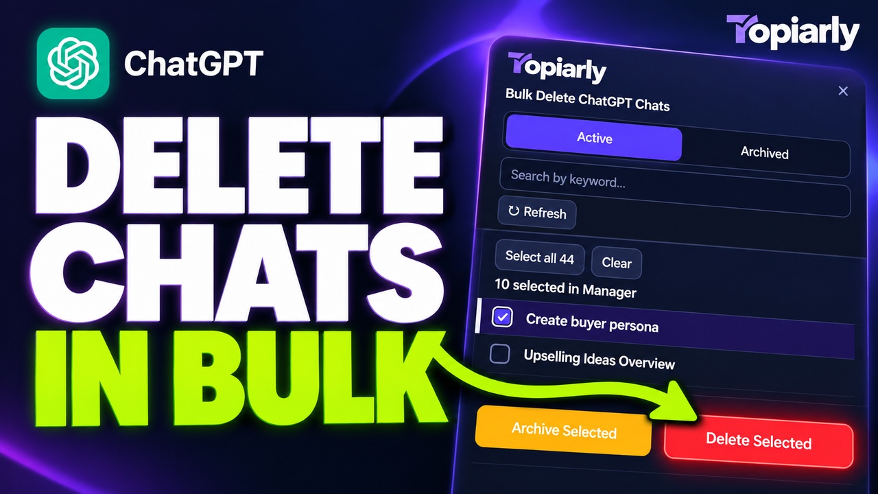 Delete ChatGPT chats in bulk with Topiarly